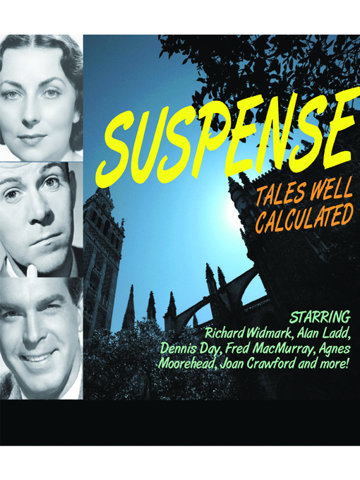 Title details for Suspense: Tales Well Calculated by Dana Andrews - Available